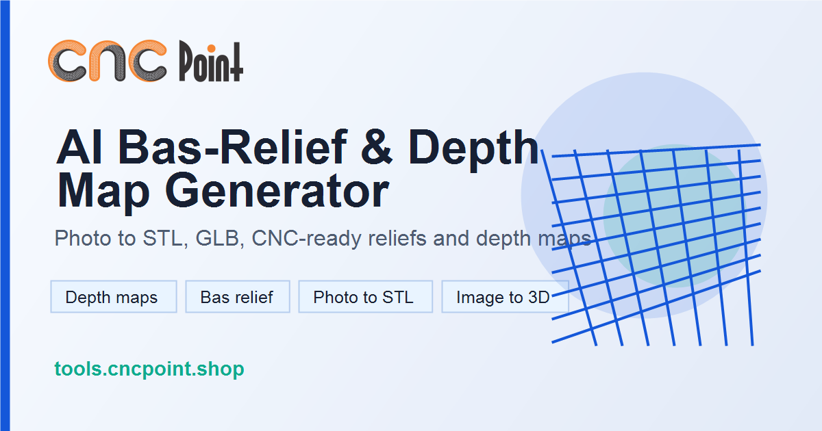 CNC Point Tools - AI Bas-Relief & Depth Map Generator | Photo to STL, GLB